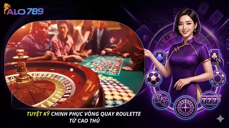 Bật mí một số mẹo săn vòng quay may mắn cực chuẩn từ cao thủ